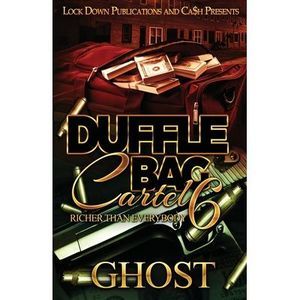 Duffle Bag Cartel 6 -- Ghost
